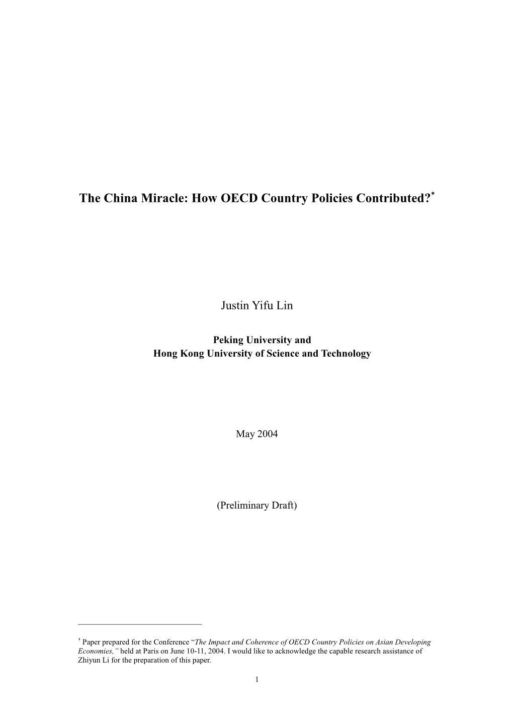 The China Miracle: How OECD Country Policies Contributed?
