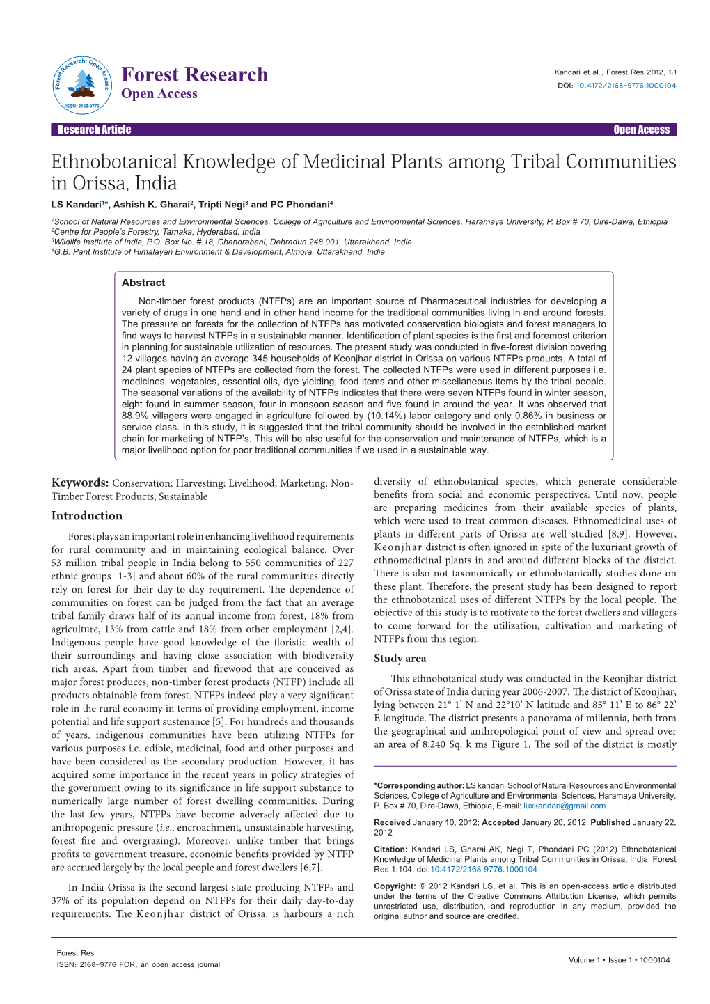 Ethnobotanical Knowledge of Medicinal Plants Among Tribal Communities in Orissa, India LS Kandari1*, Ashish K