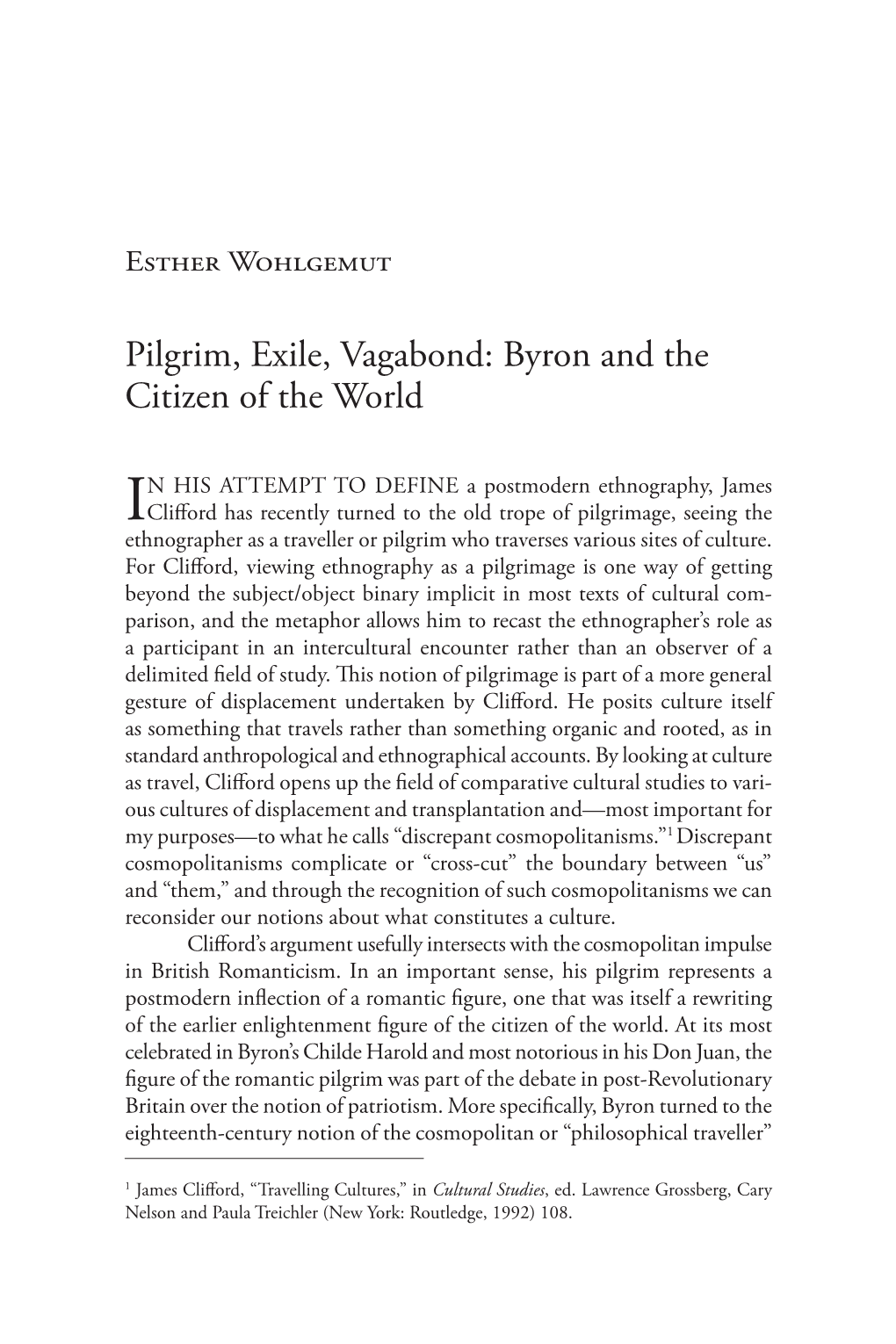 Pilgrim, Exile, Vagabond: Byron and the Citizen of the World