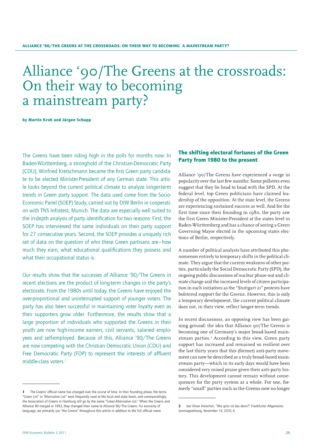 Alliance '90/The Greens at the Crossroads: on Their Way to Becoming a Mainstream Party?