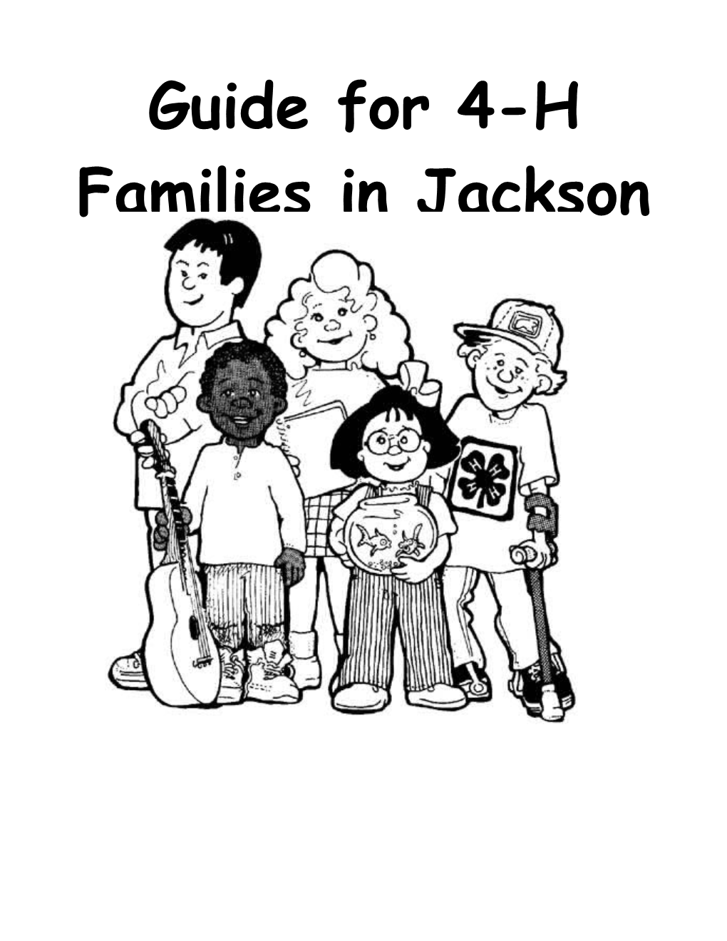 A Guide for 4-H Families in Jackson County