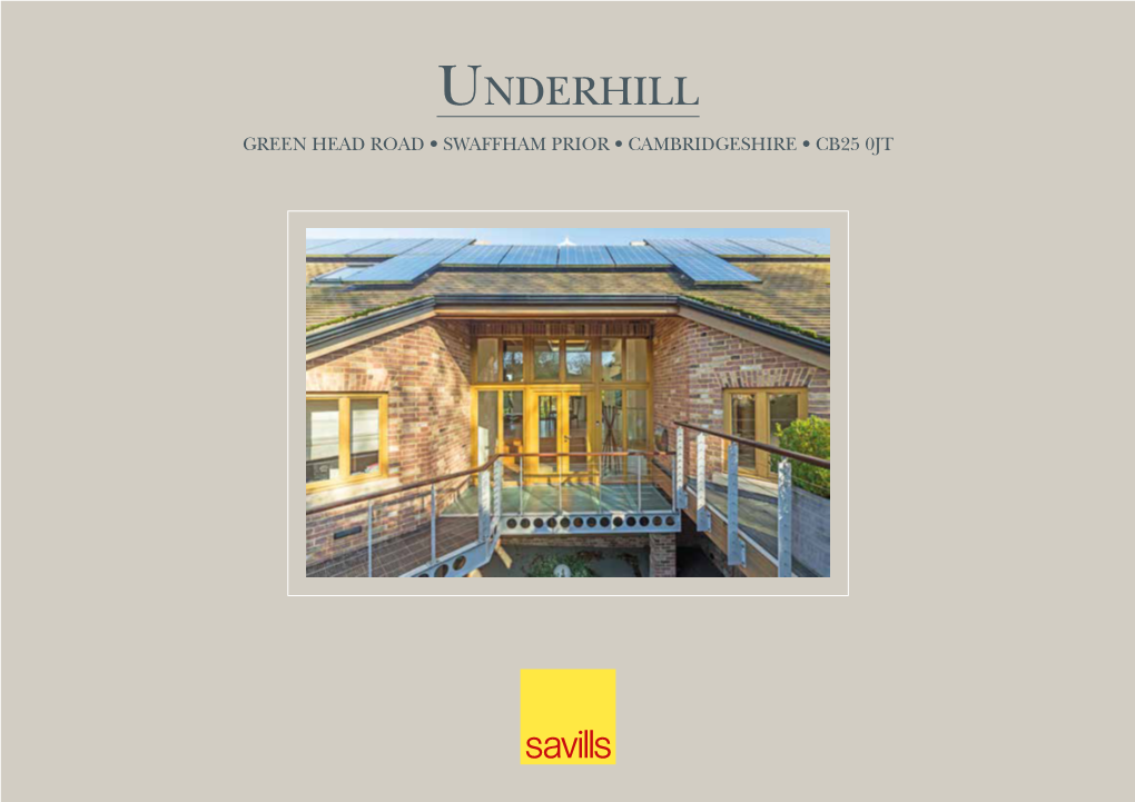 Underhill GREEN HEAD ROAD • SWAFFHAM PRIOR • CAMBRIDGESHIRE • CB25 0JT