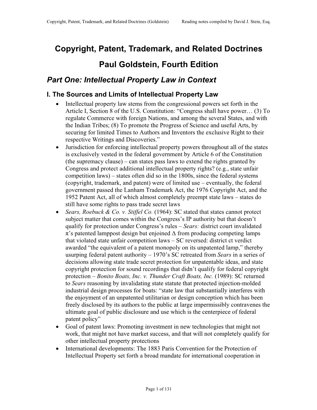 Copyright, Patent, Trademark, and Related Doctrines Paul Goldstein, Fourth Edition Part One: Intellectual Property Law in Context