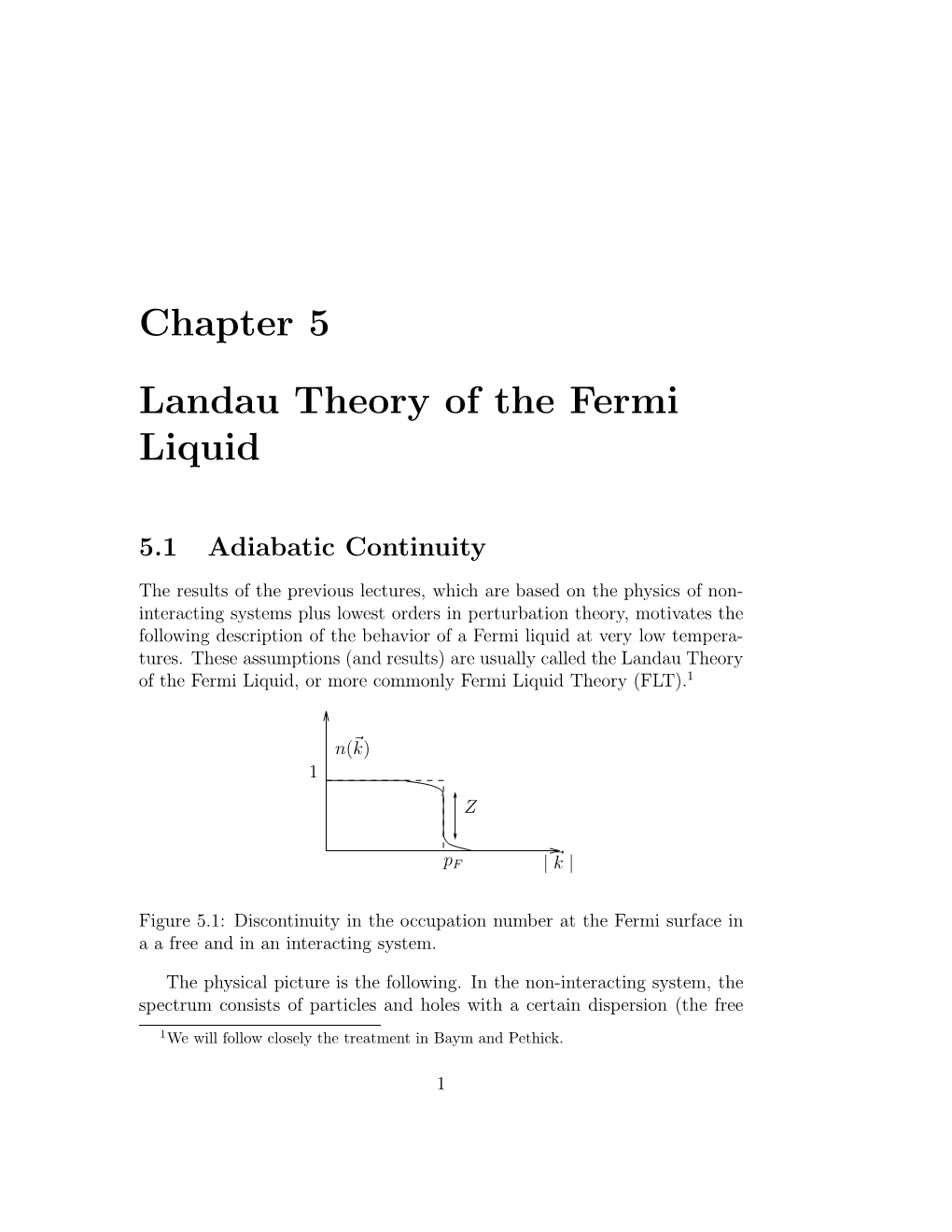 Chapter 5 Landau Theory of the Fermi Liquid