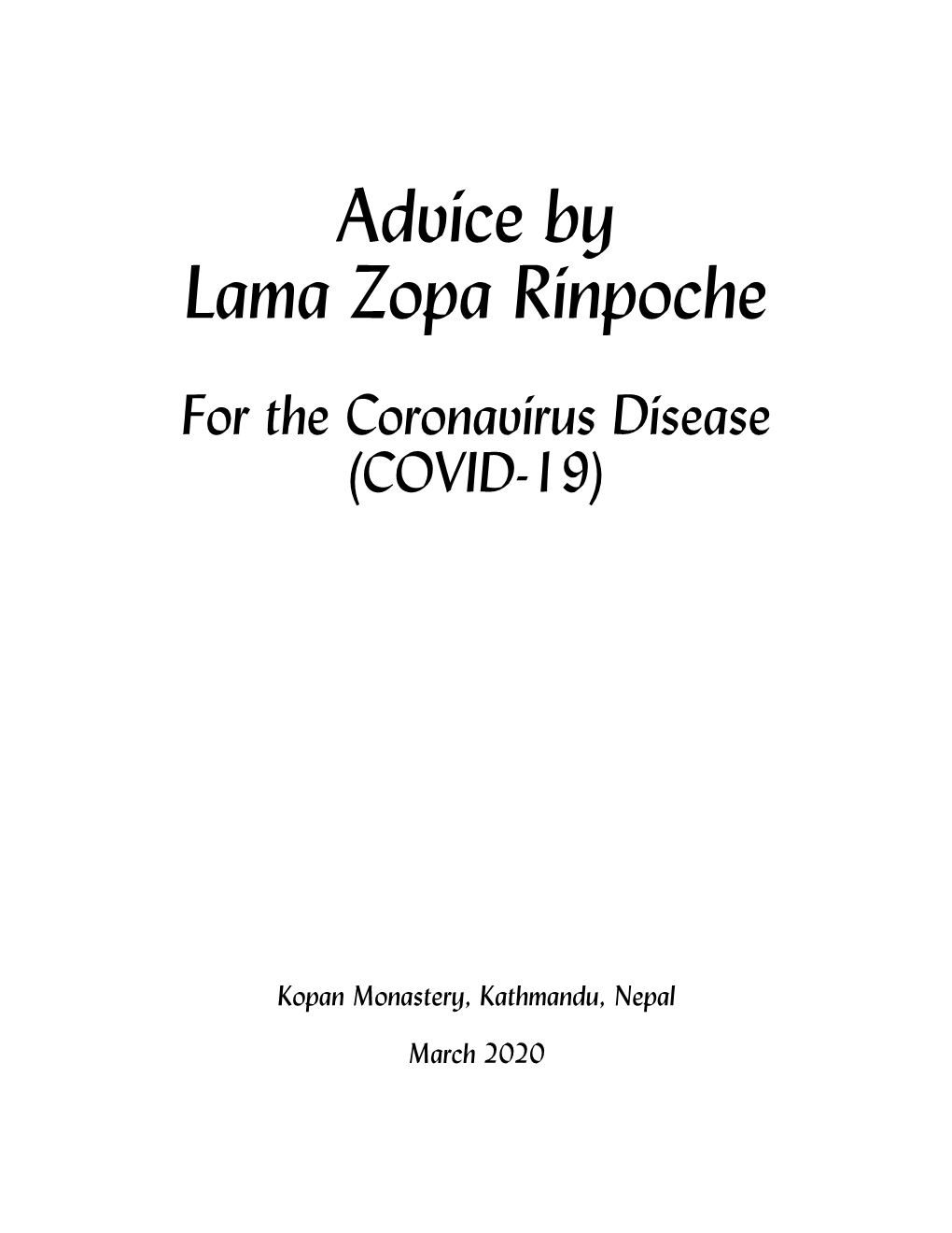 Advice by Lama Zopa Rinpoche