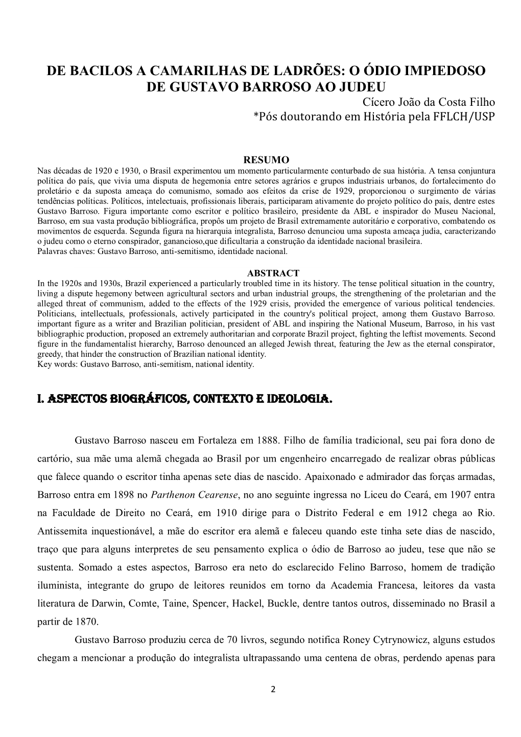 O ÓDIO IMPIEDOSO DE GUSTAVO BARROSO AO JUDEU Cícero João Da Costa Filho *Pós Doutorando Em História Pela FFLCH/USP