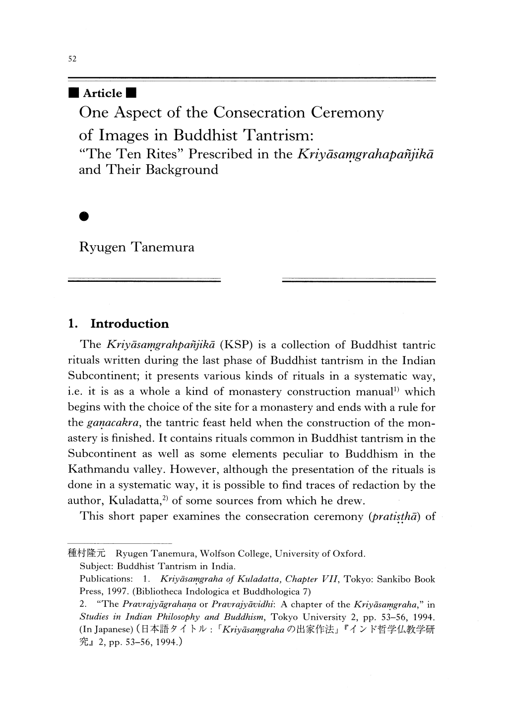 One Aspect of the Consecration Ceremony of Images in Buddhist Tantrism: "The Ten Rites" Prescribed in the Kriyasangrahapanjika and Their Background