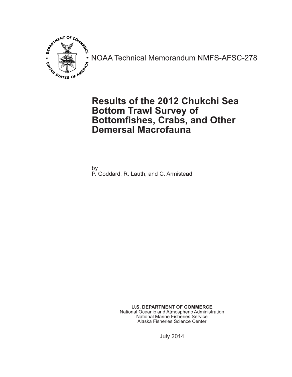 Results of the 2012 Chukchi Sea Bottom Trawl Survey of Bottomfishes, Crabs, and Other Demersal Macrofauna