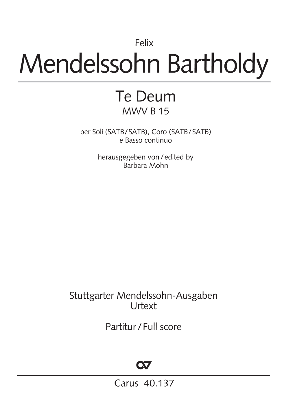 Mendelssohn Bartholdy Te Deum MWV B 15