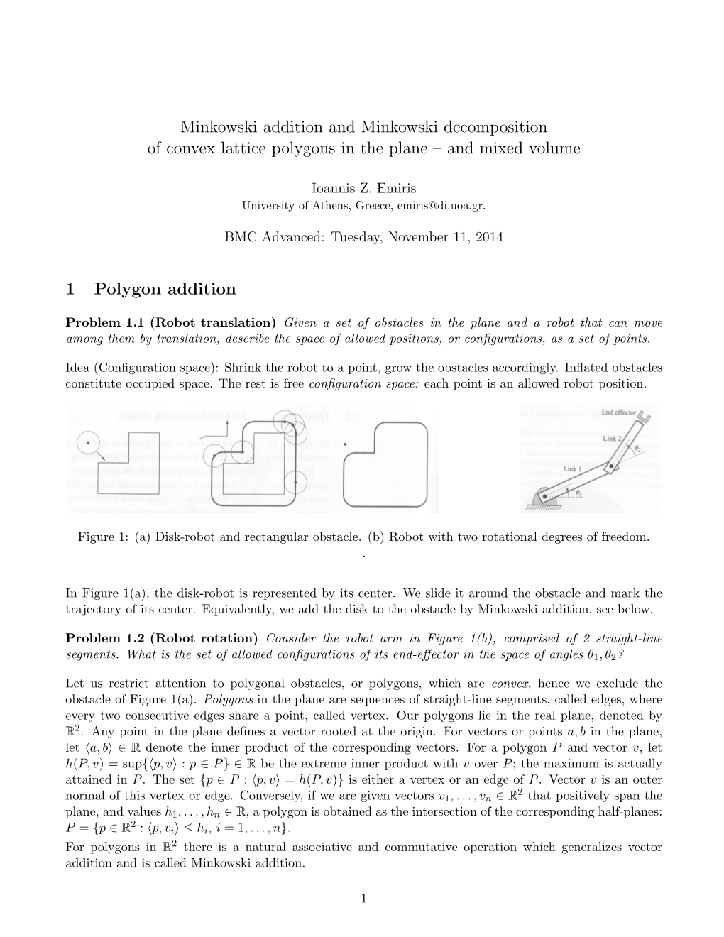 Minkowski Addition and Minkowski Decomposition of Convex Lattice Polygons in the Plane – and Mixed Volume