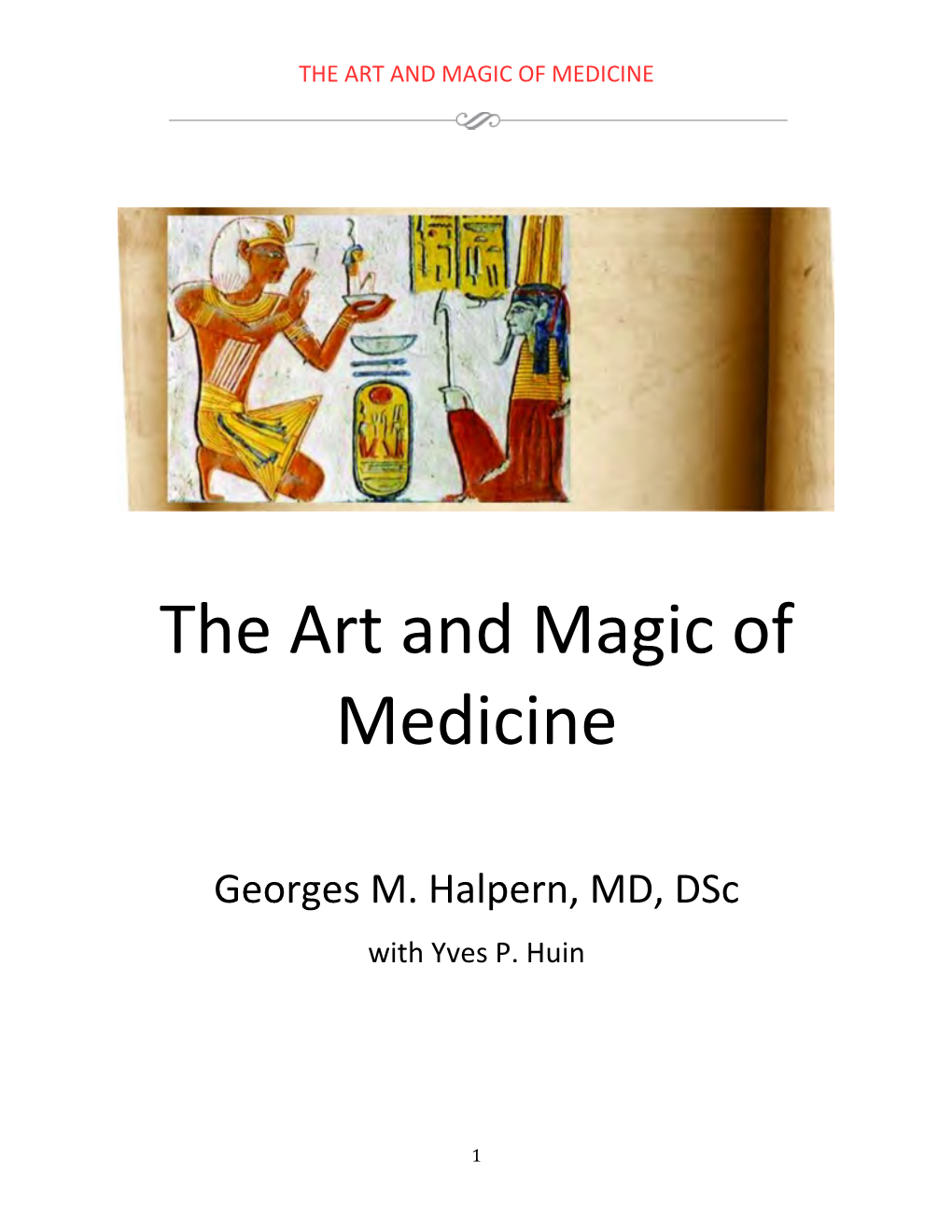 The Art and Magic of Medicine
