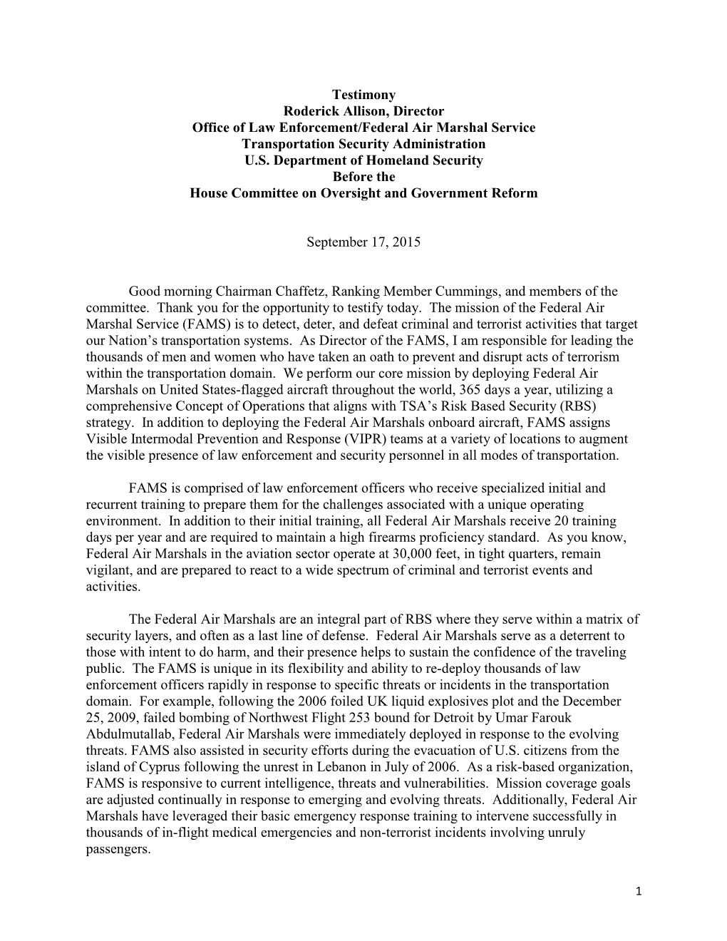 Testimony Roderick Allison, Director Office of Law Enforcement/Federal Air Marshal Service Transportation Security Administration U.S