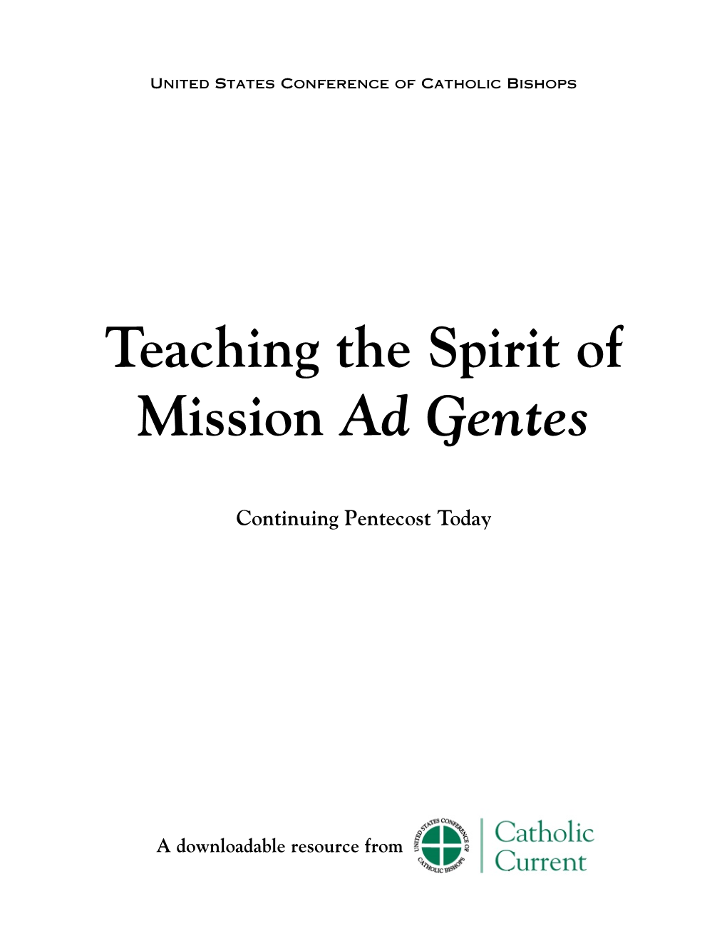 Teaching the Spirit of Mission Ad Gentes