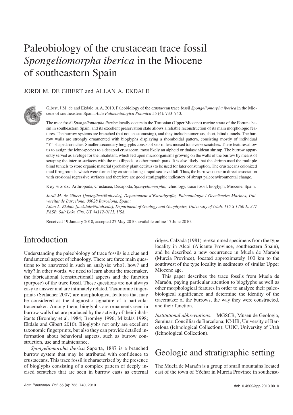 Paleobiology of the Crustacean Trace Fossil Spongeliomorpha Iberica in the Miocene of Southeastern Spain