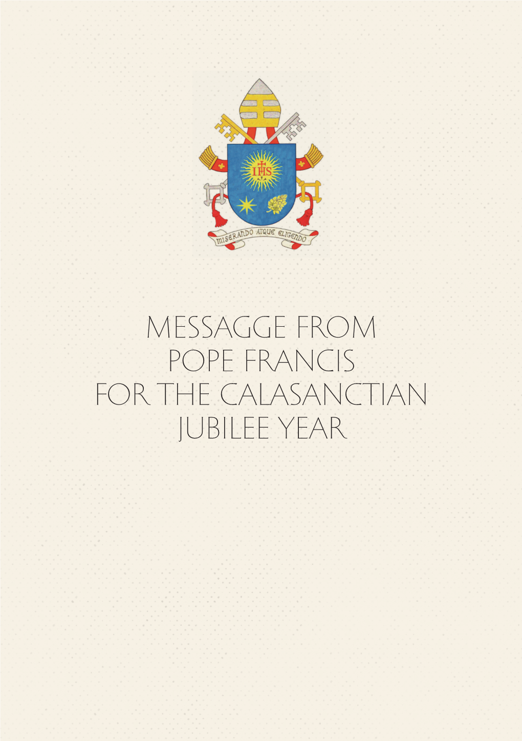 Message from Pope Francis for the Calasanctian Jubilee Year