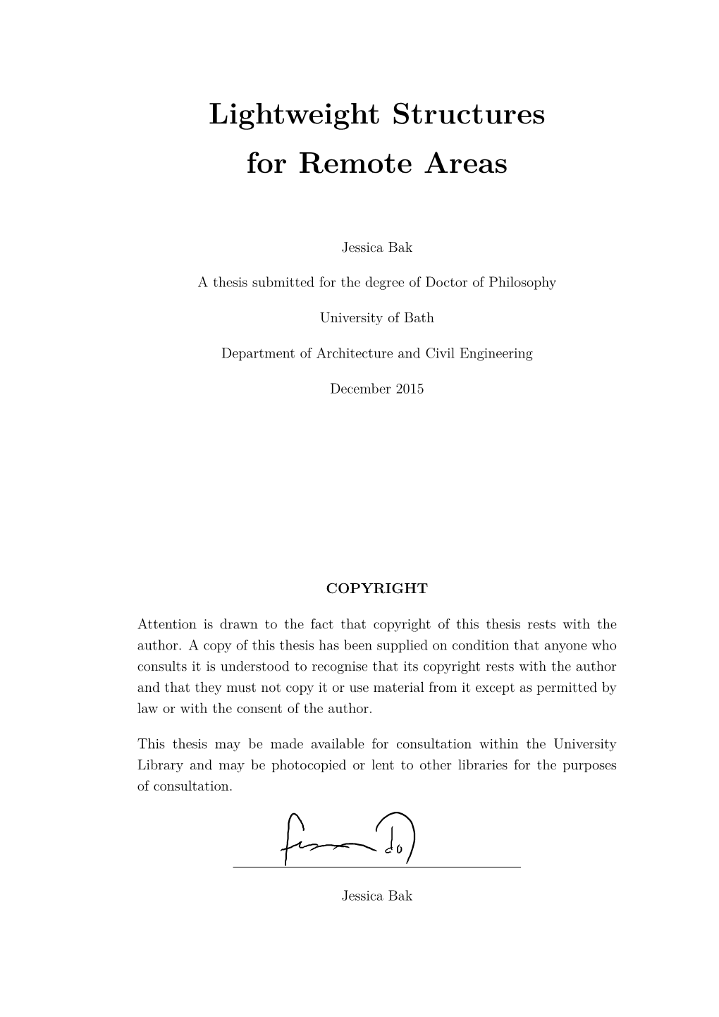 Lightweight Structures for Remote Areas