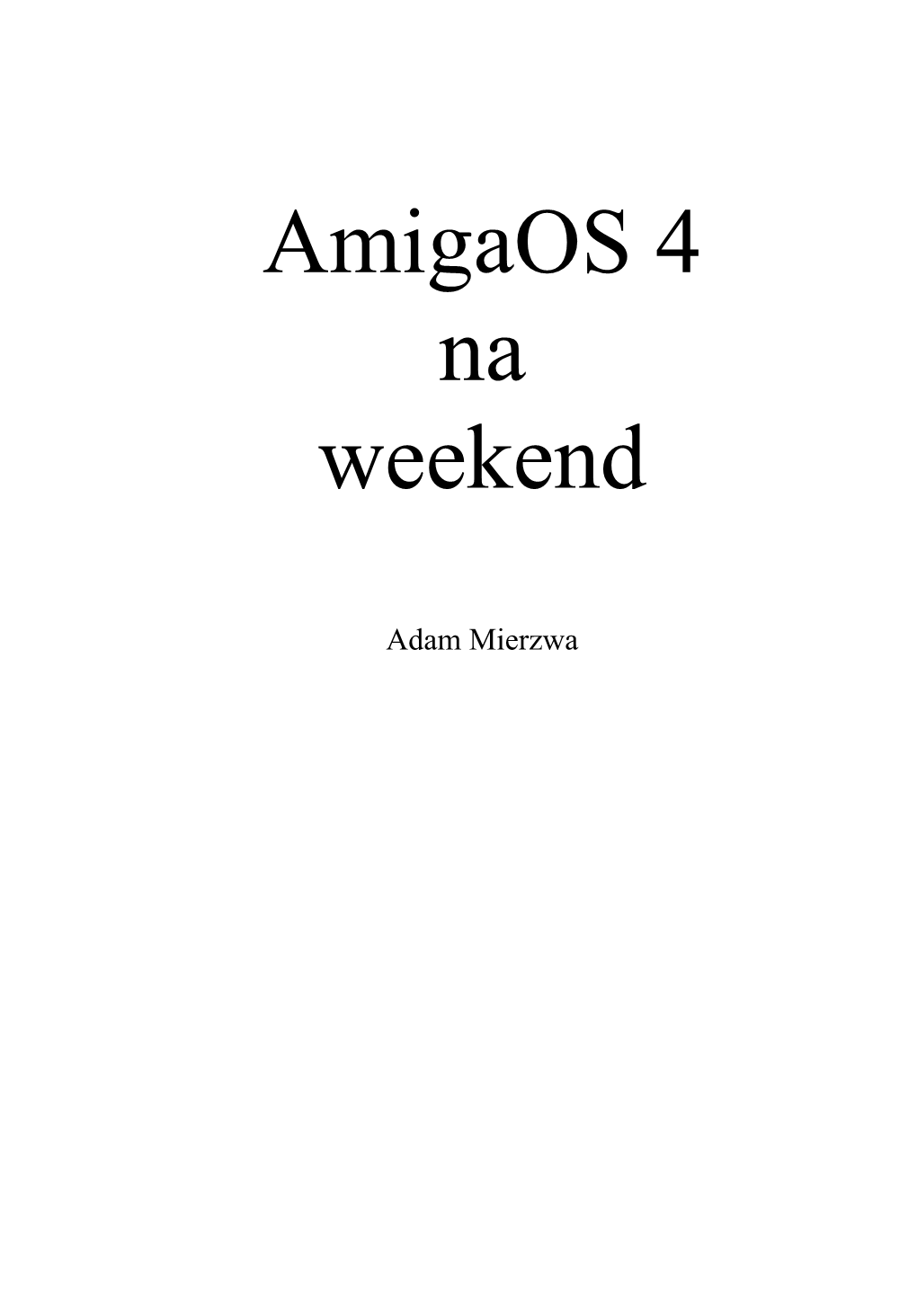 Amigaos 4 Na Weekend V3