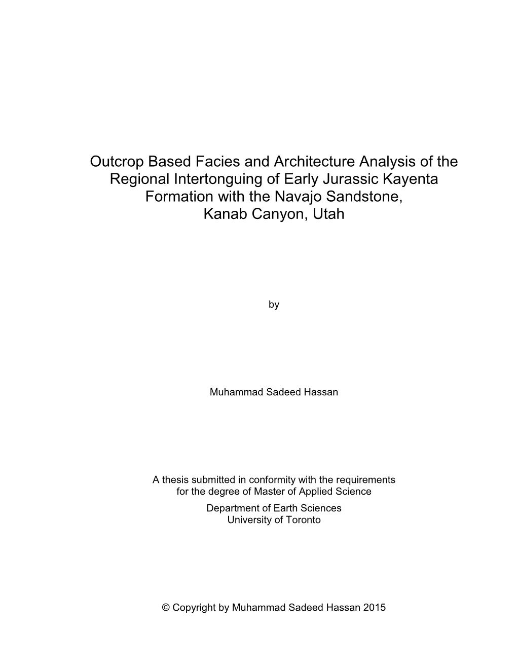 Outcrop Based Facies and Architecture Analysis of the Regional Intertonguing of Early Jurassic Kayenta Formation with the Navajo Sandstone, Kanab Canyon, Utah