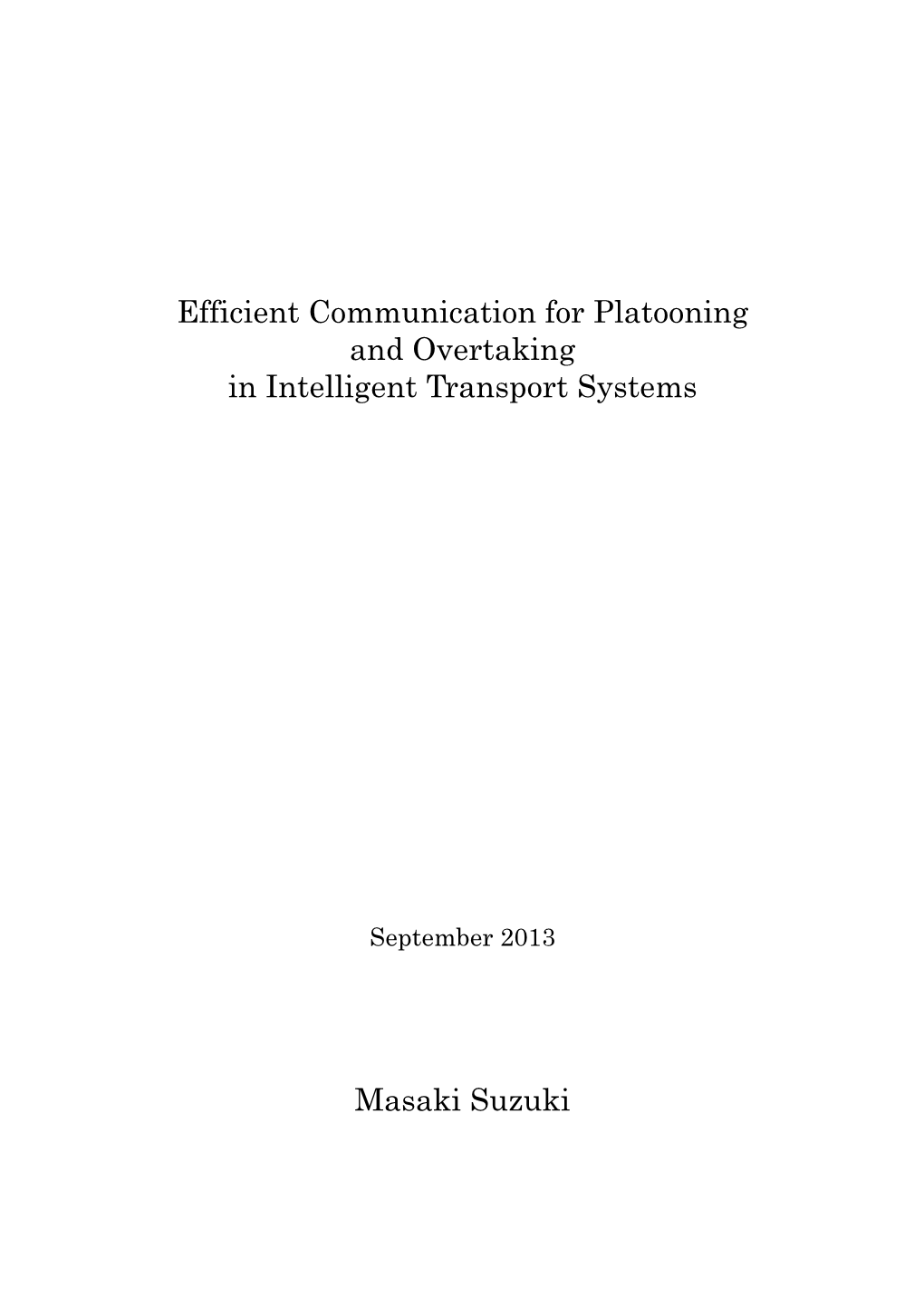 Efficient Communication for Platooning and Overtaking in Intelligent Transport Systems(本文)