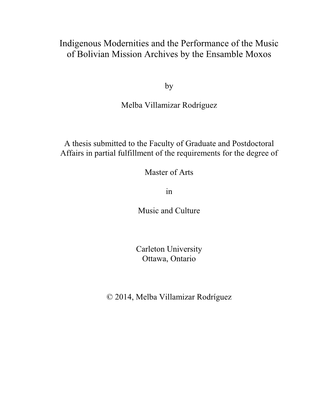 Indigenous Modernities and the Performance of the Music of Bolivian Mission Archives by the Ensamble Moxos