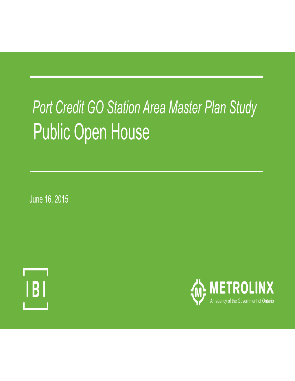 Port Credit GO Station Area Master Plan Study Public Open House