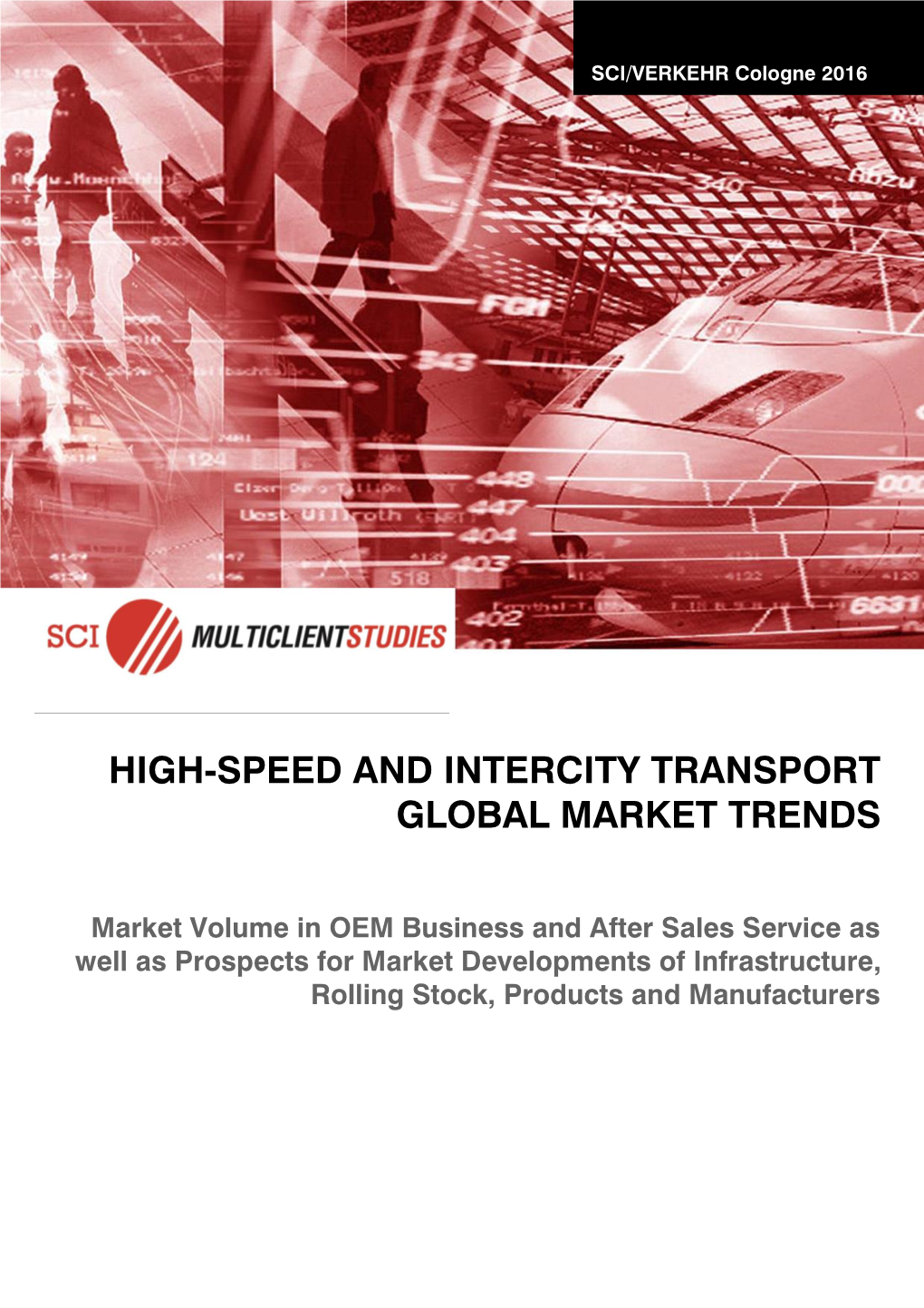 High-Speed and Intercity Transport Global Market Trends