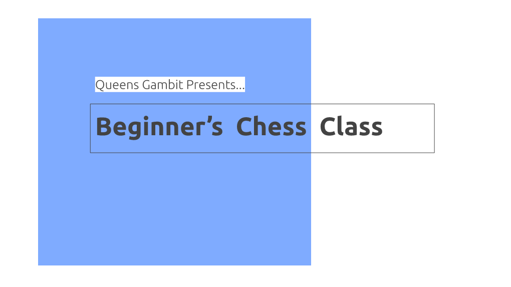 Beginner's Chess Class