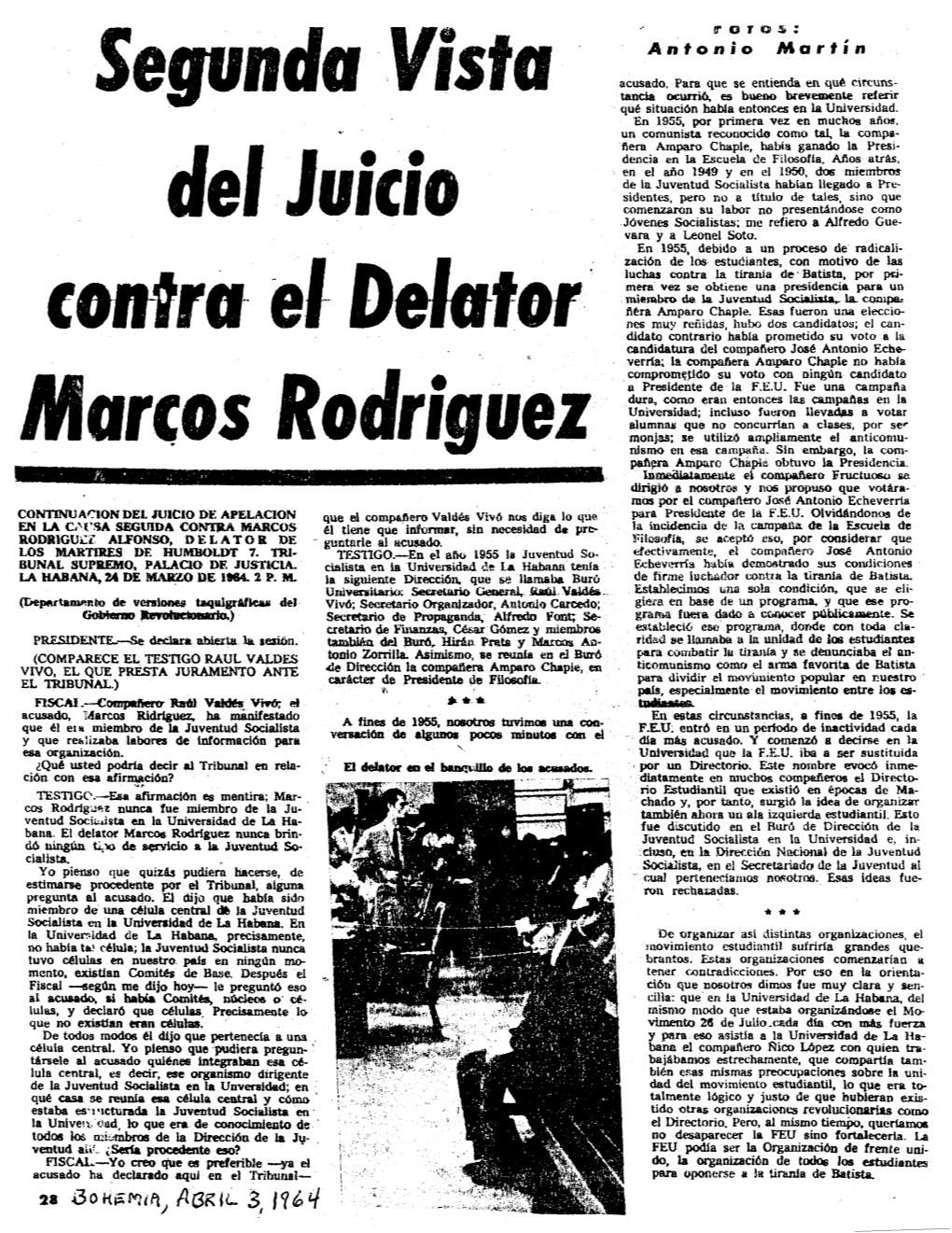 Segunda Vista Del Juicio Contra El Delator Marcos Rodriguez