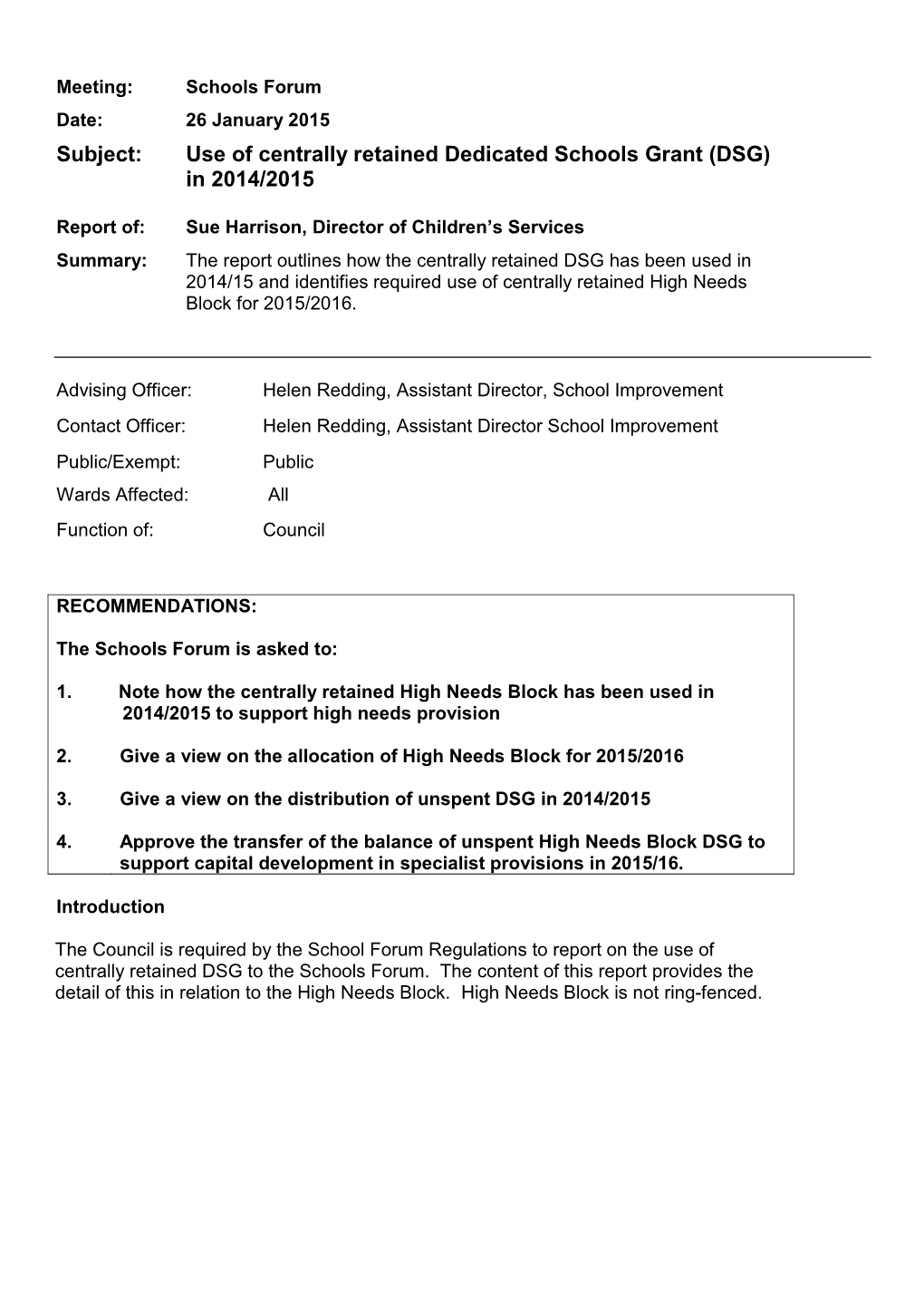 Use of Centrally Retained Dedicated Schools Grant (DSG) in 2014/2015