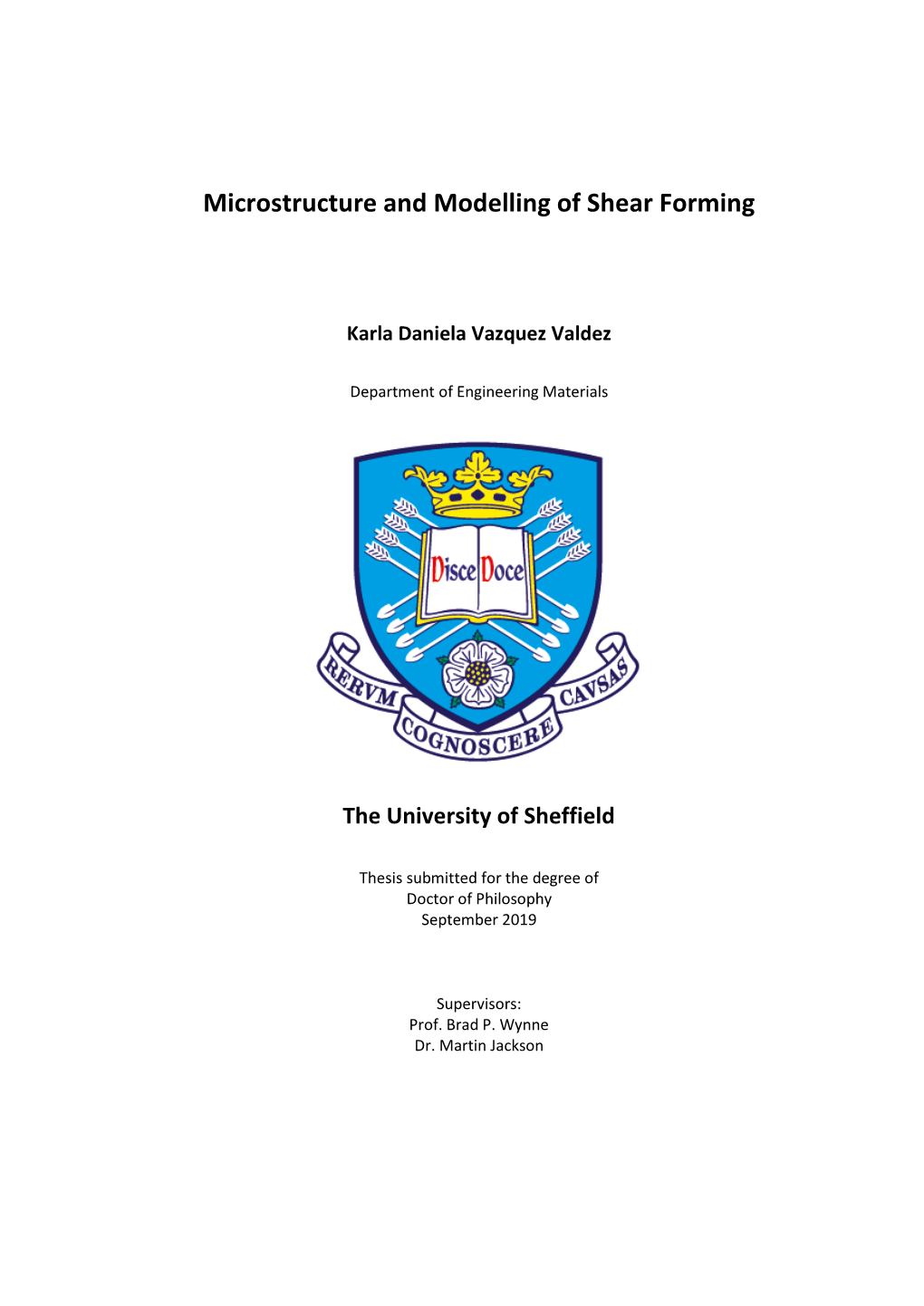 Microstructure and Modelling of Shear Forming