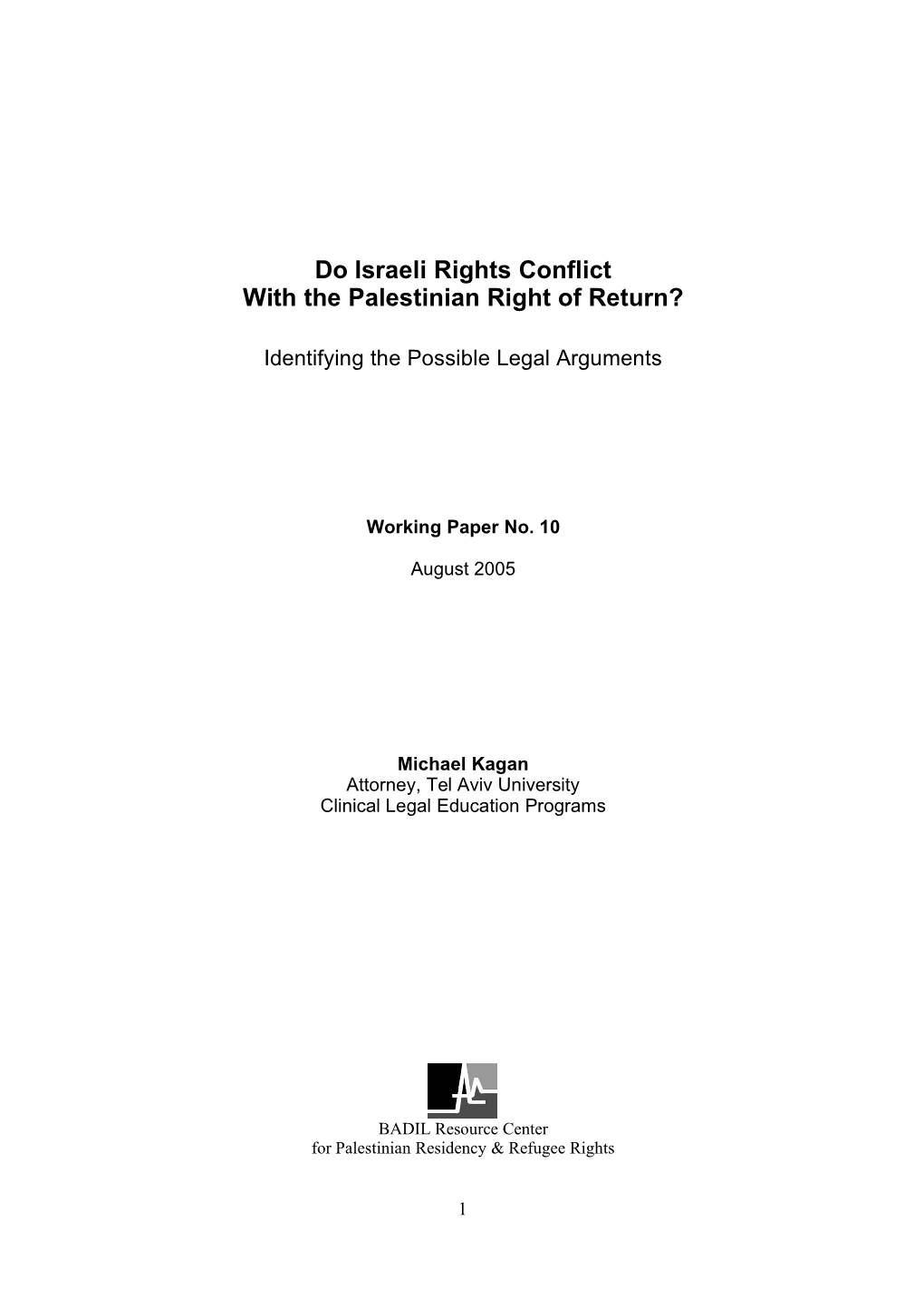 Do Israeli Rights Conflict with the Palestinian Right of Return?