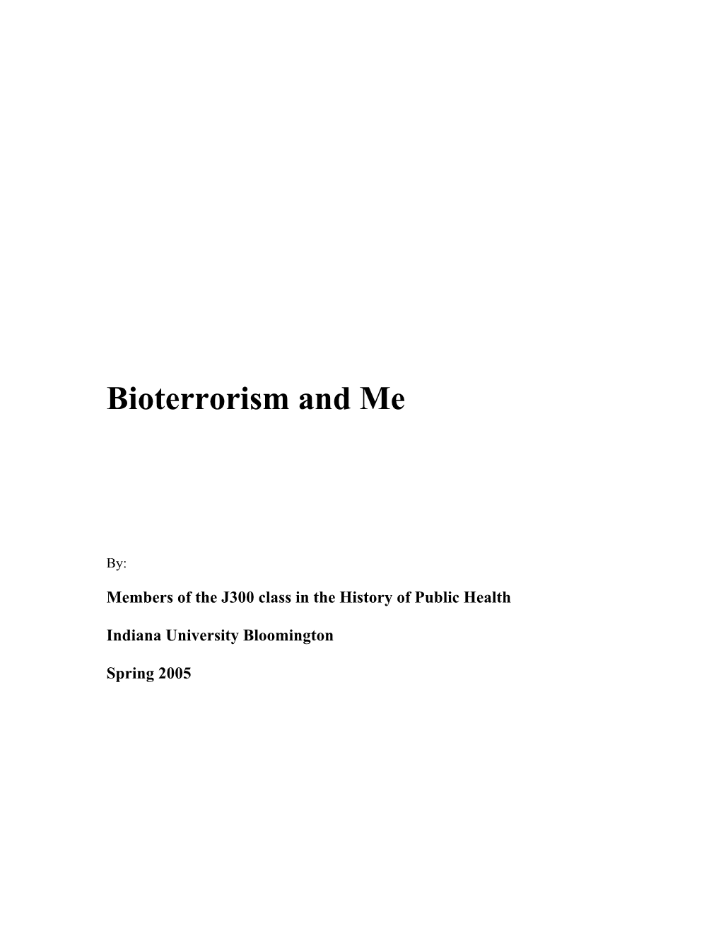 Bioterrorism and Me