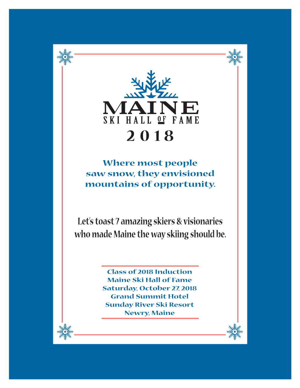 Let's Toast 7 Amazing Skiers & Visionaries Who Made Maine The