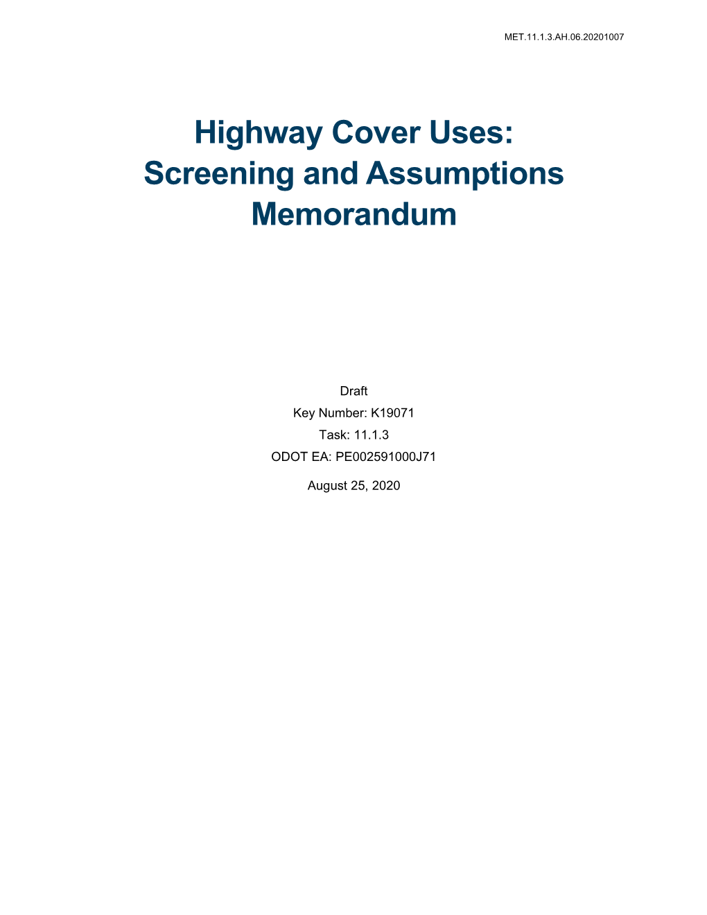 Highway Cover Uses: Screening and Assumptions Memorandum