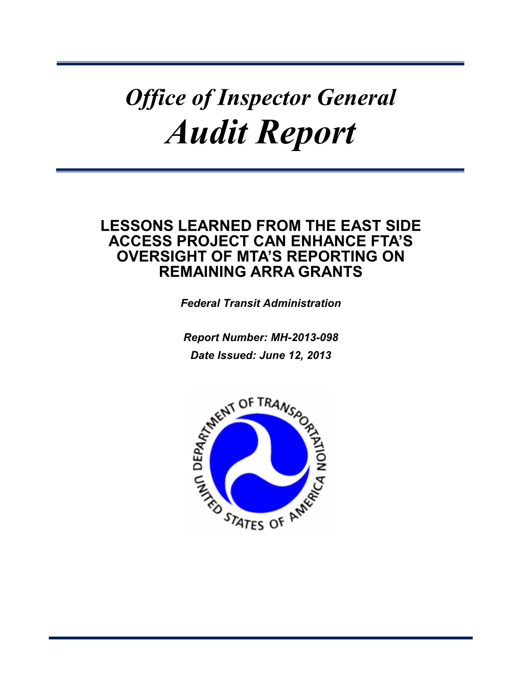 Lessons Learned from the East Side Access Project Can Enhance FTA's Oversight of MTA's Reporting on Remaining ARRA Grant