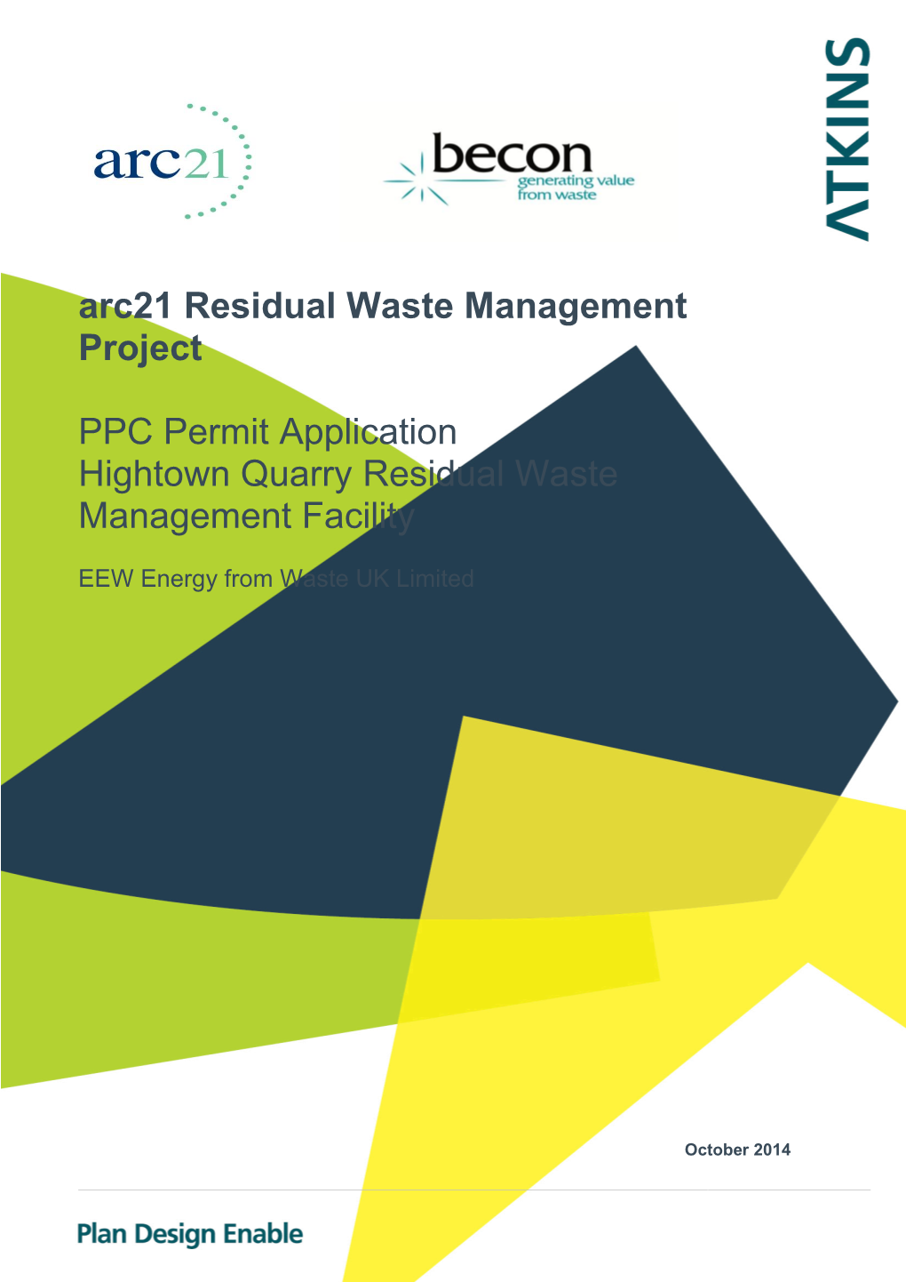 Arc21 Residual Waste Management Project