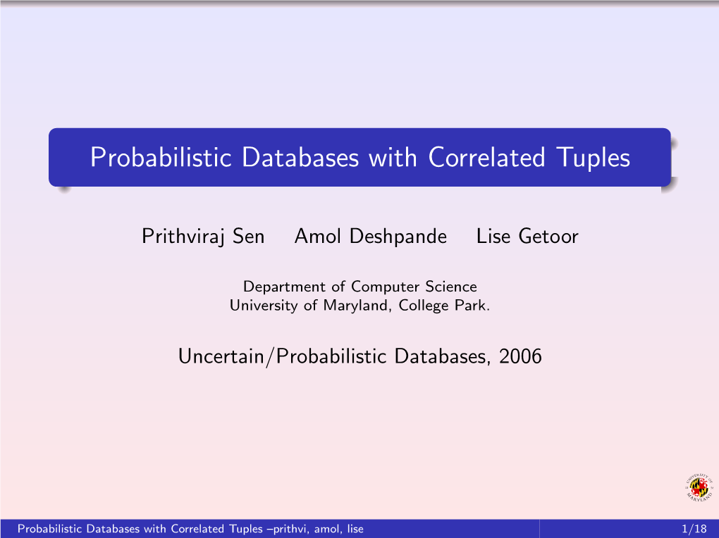 Probabilistic Databases with Correlated Tuples