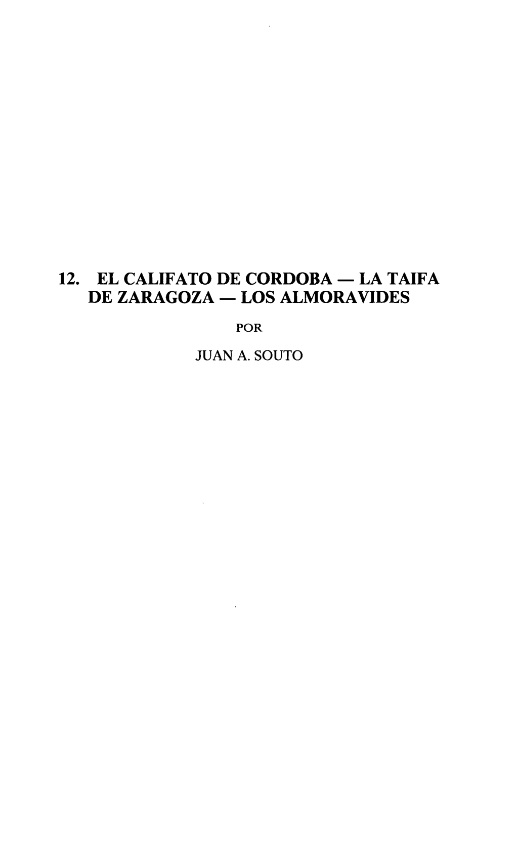 12. El Califato De Córdoba. La Taifa De Zaragoza. Los Almorávides, Por