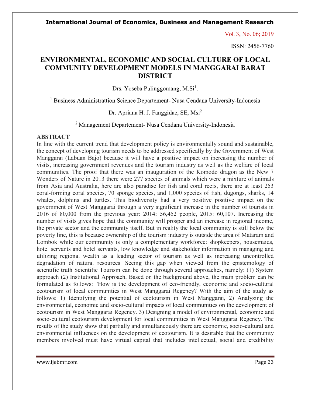 ENVIRONMENTAL, ECONOMIC and SOCIAL CULTURE of LOCAL COMMUNITY DEVELOPMENT MODELS in MANGGARAI BARAT DISTRICT Drs