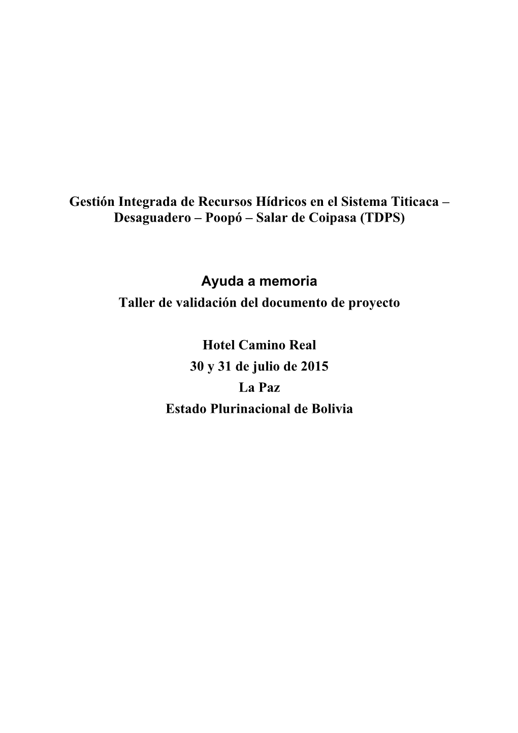 Gestión Integrada De Recursos Hídricos En El Sistema Titicaca – Desaguadero – Poopó – Salar De Coipasa (TDPS)