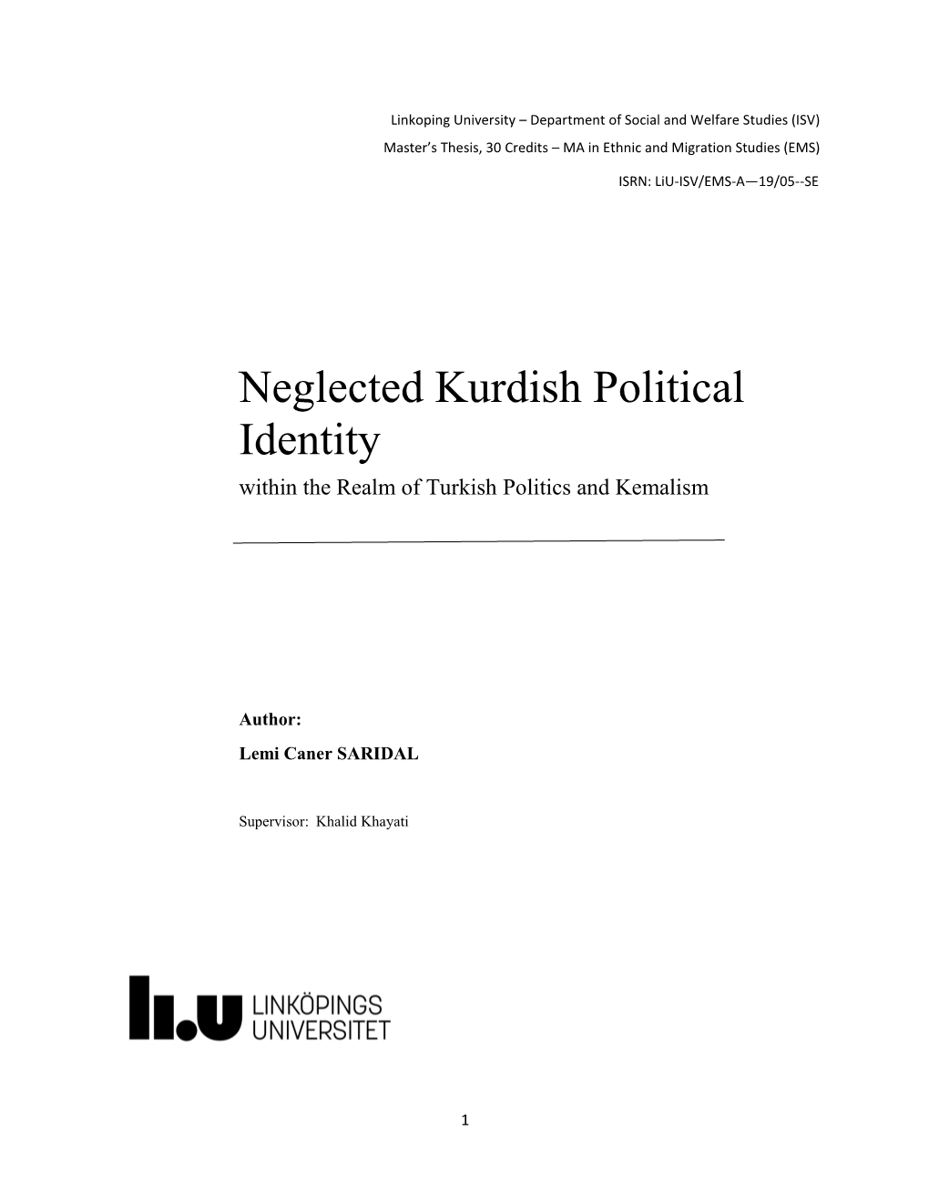 Neglected Kurdish Political Identity Within the Realm of Turkish Politics and Kemalism