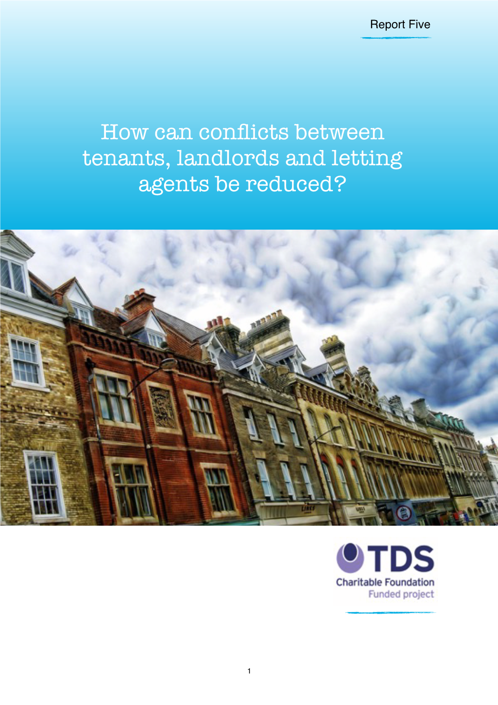 How Can Conflicts Between Tenants, Landlords and Letting Agents Be Reduced?