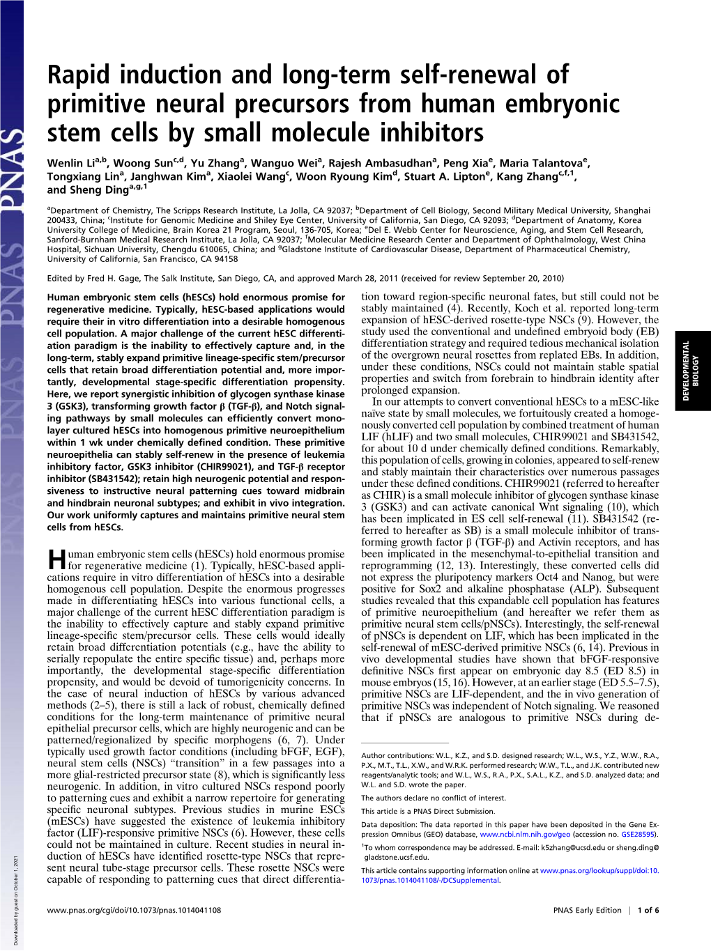 Rapid Induction and Long-Term Self-Renewal of Primitive Neural Precursors from Human Embryonic Stem Cells by Small Molecule Inhibitors