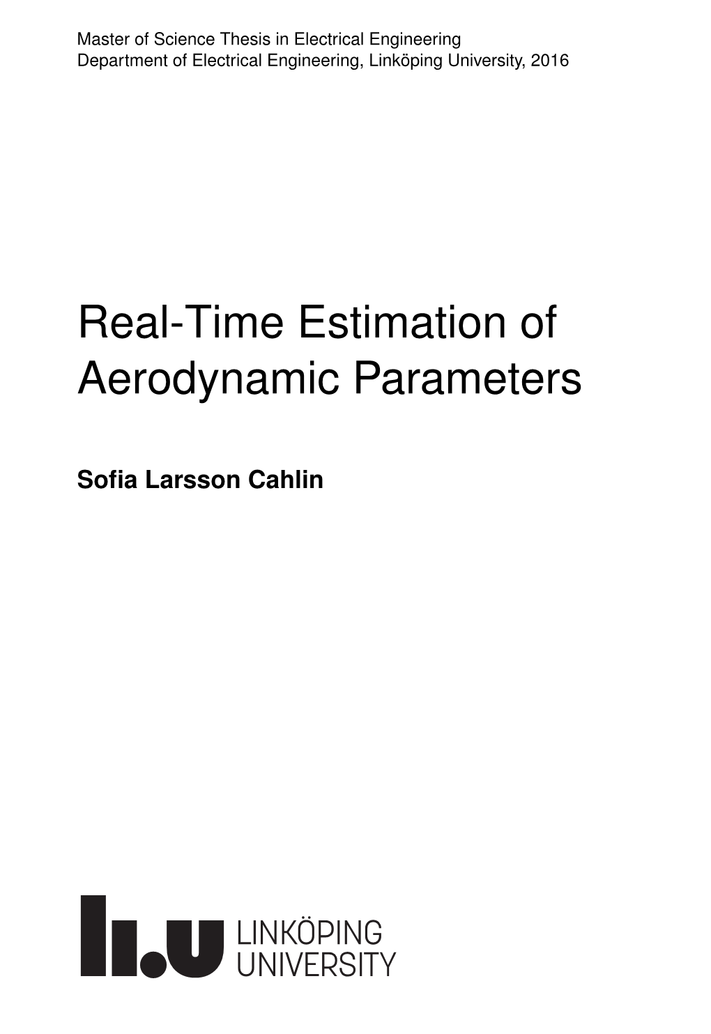 Real-Time Estimation of Aerodynamic Parameters