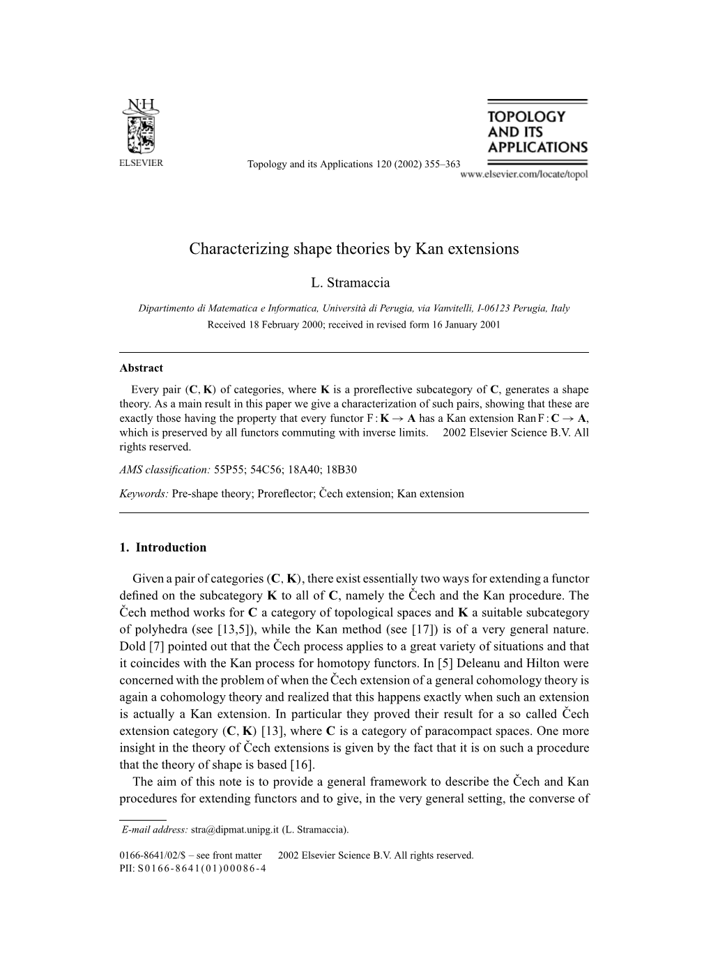 Characterizing Shape Theories by Kan Extensions