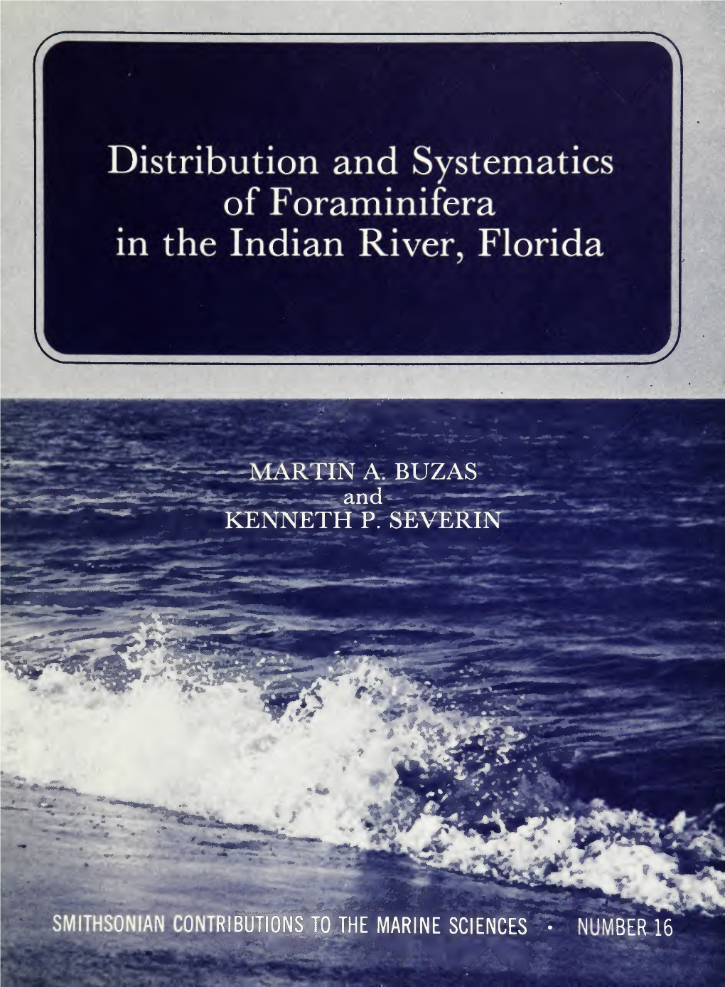 Distribution and Systematics of Foraminifera in the Indian River