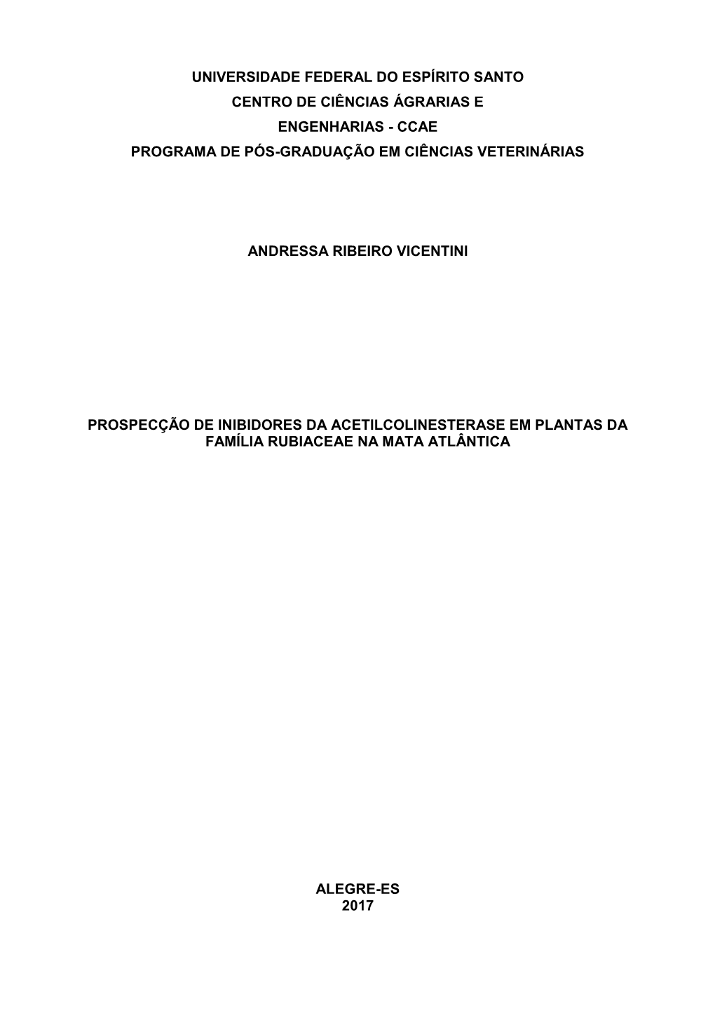 Universidade Federal Do Espírito Santo Centro De Ciências Ágrarias E Engenharias - Ccae Programa De Pós-Graduação Em Ciências Veterinárias