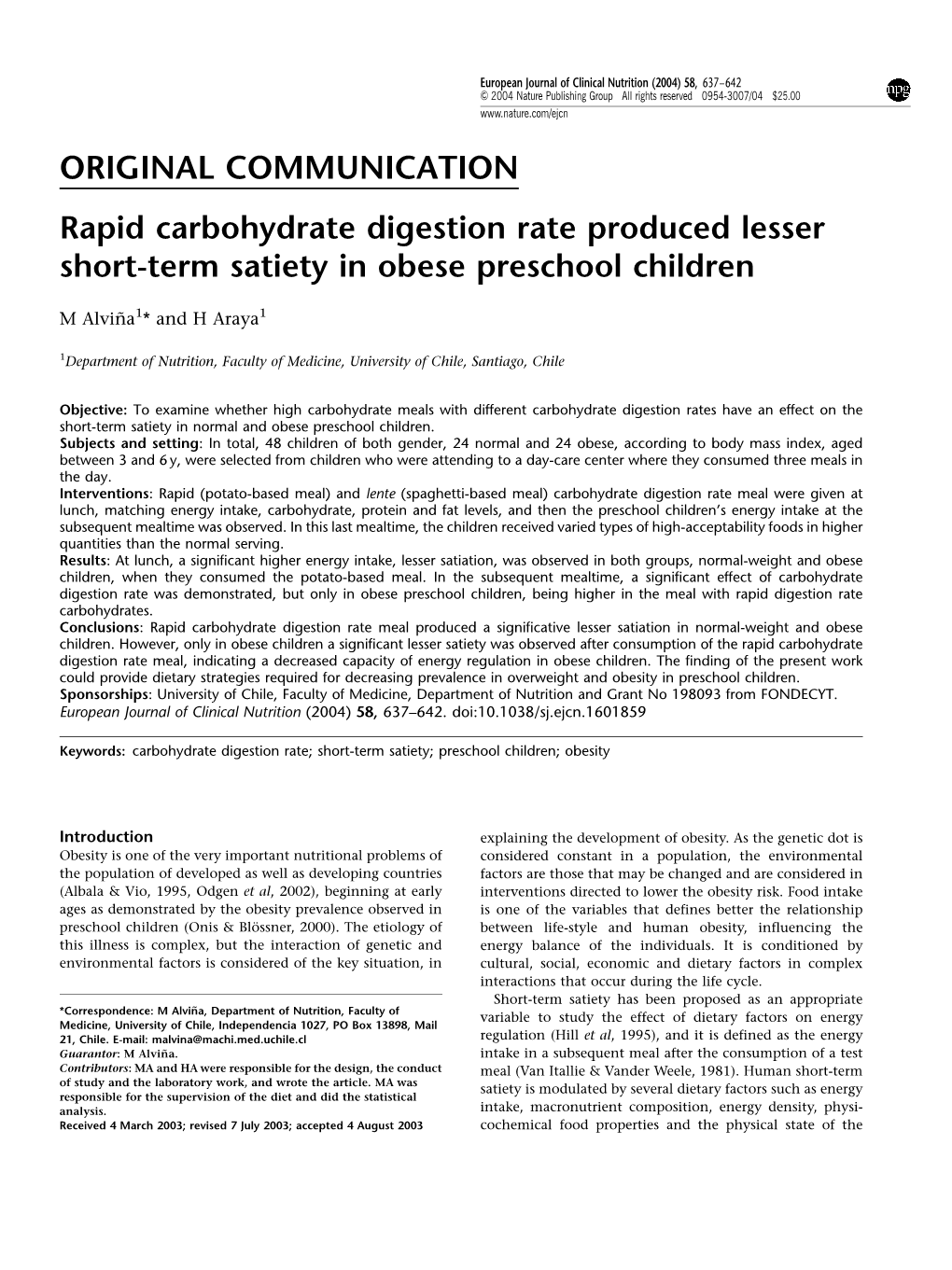 Rapid Carbohydrate Digestion Rate Produced Lesser Short-Term Satiety in Obese Preschool Children