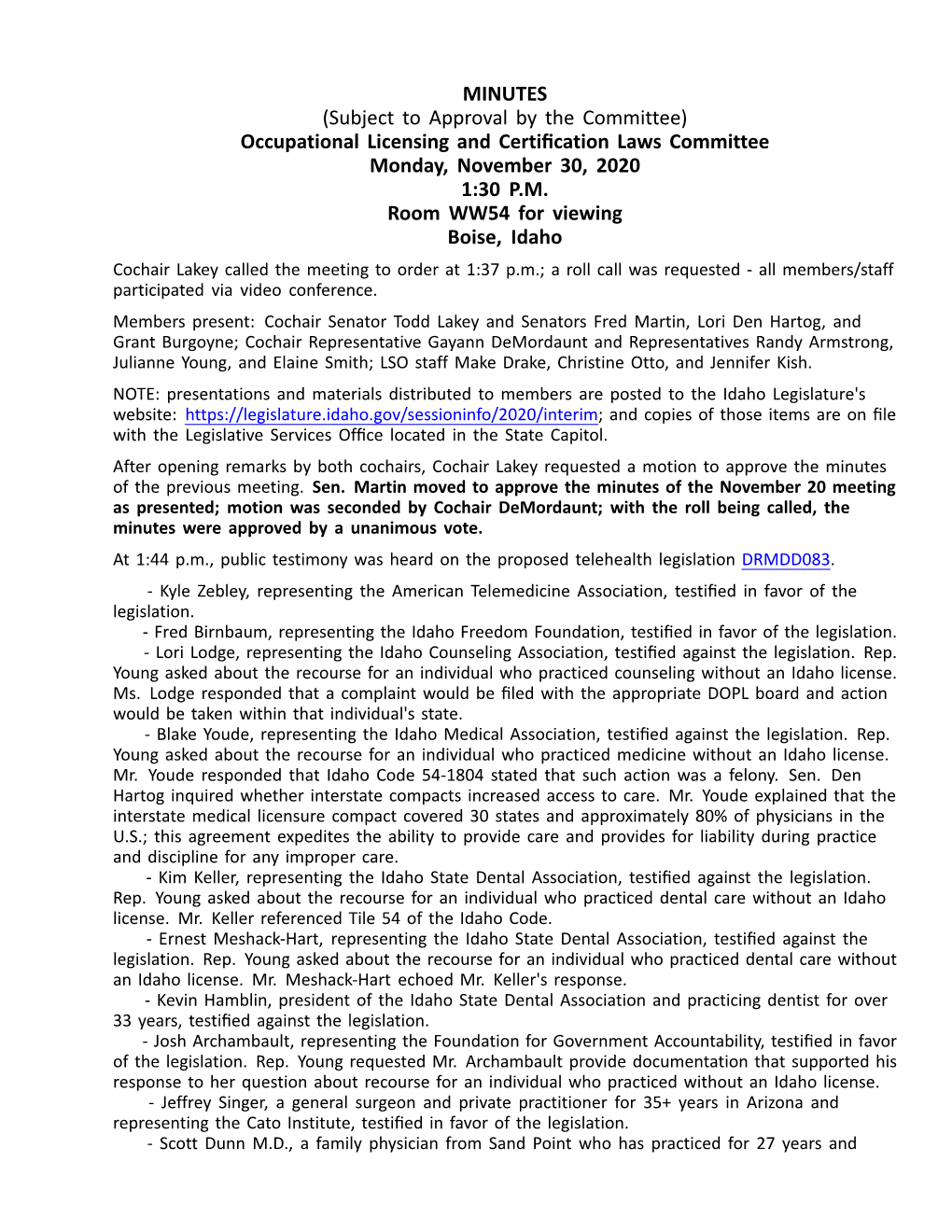 Occupational Licensing and Certification Laws Committee Monday, November 30, 2020 1:30 P.M