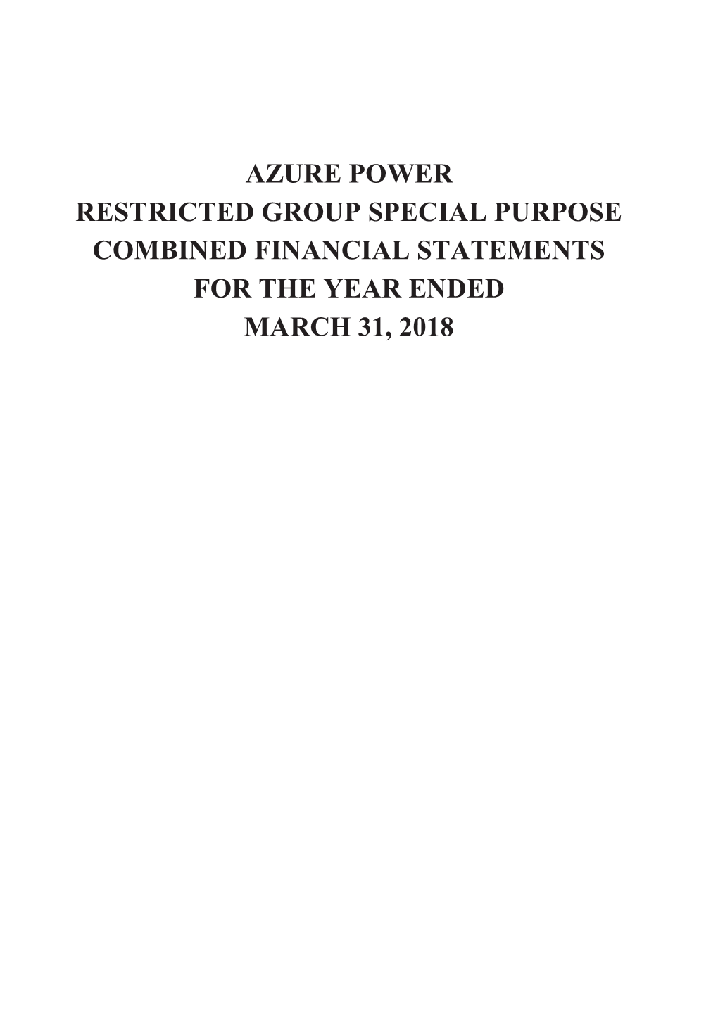 Azure Power Restricted Group Special Purpose Combined Financial Statements for the Year Ended March 31, 2018